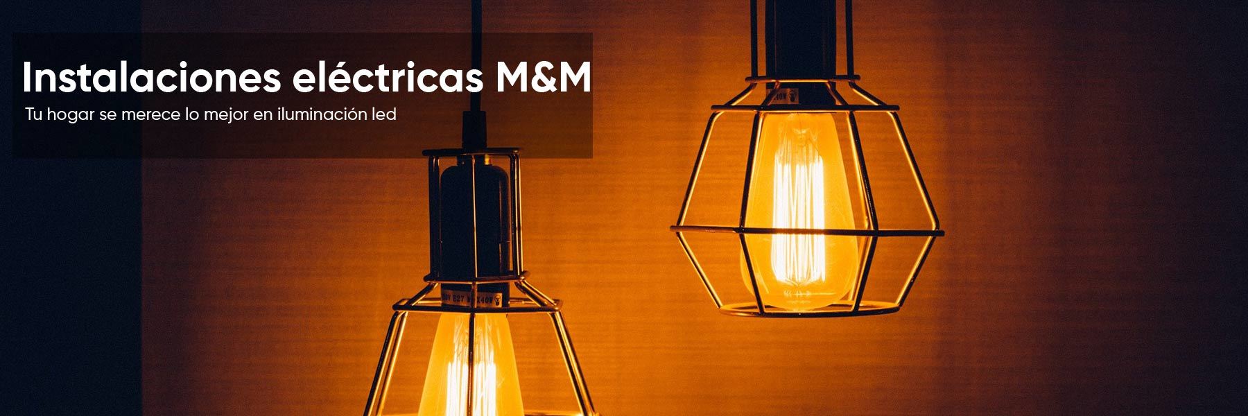 INSTALACIONES ELECTRICAS M&M